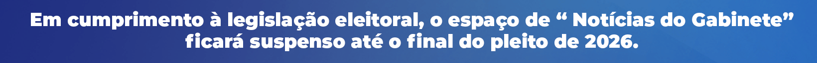 Restrição eleitoral: cadastro de notícias de gabinete suspenso durante o período eleitoral